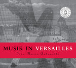 the album cover for Marie Antoinette - Music in Versailles