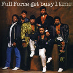 Full Force - Get Busy 1 Time (CD)