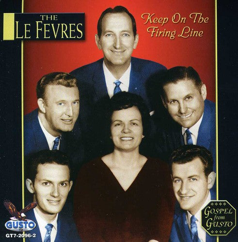 the album cover for Le Fevres - Keep on the Firing Line