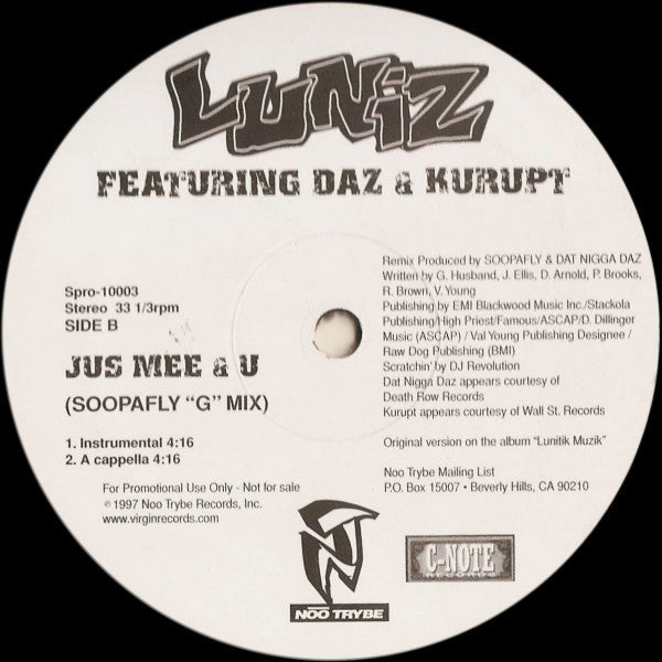 Luniz Featuring Daz* & Kurupt : Jus Mee & U (Soopafly "G" Mix) (12", Single, Promo)