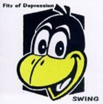 the album cover for Fitz Of Depression - Swing