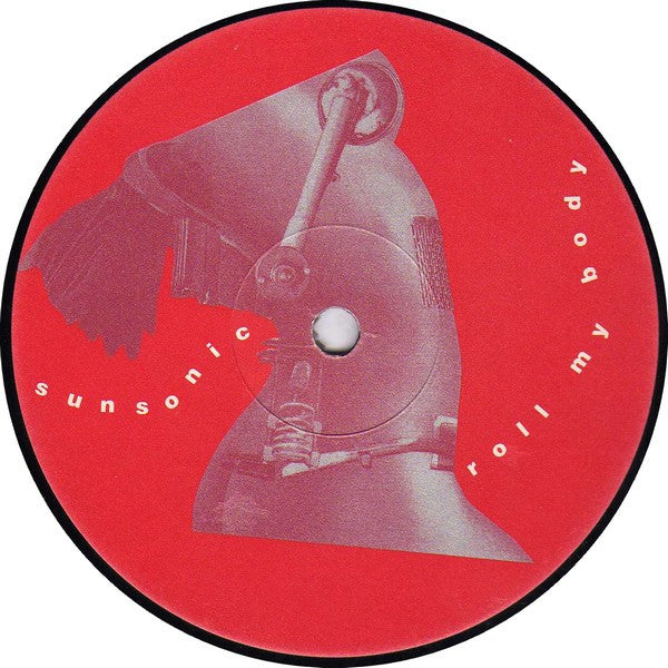 Sunsonic : Roll My Body (12", Single)