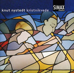 the album cover for Knut Nystedt - Kristnikvede / Song As in the Night