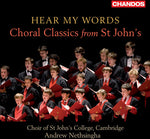 the album cover for Hear My Words: Choral Classics - Hear My Words: Choral Classics from St Johns