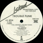 Trouble Funk : Still Smokin' (12", Promo)