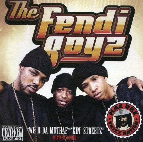 Los Fendi Boyz - We R Da Muthaf Kin Streetz (CD)