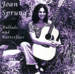 the album cover for Joan Sprung - Ballads and Butterflies