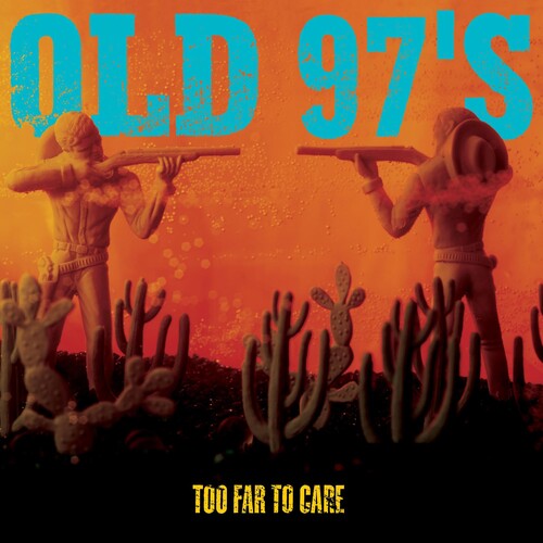 Old 97's - Too Far to Care (CD)