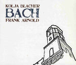 the album cover for Kolja Blacher - Partitas For Solo Violin 2 & 3