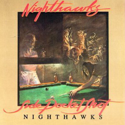 the album cover for Nighthawks - Side Pocket Shot