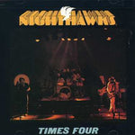 the album cover for Nighthawks - Times Four