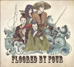 the album cover for Floored By Four - Floored By Four