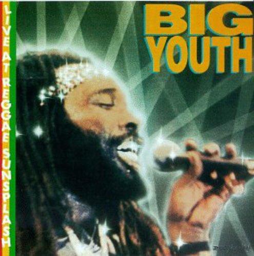the album cover for Big Youth - Live at Reggae Sunsplash