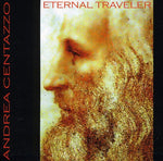 the album cover for Andrea Centazzo Ensemble - Eternal Traveler