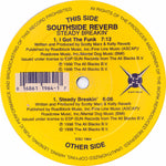 Southside Reverb : Steady Breakin' (12")