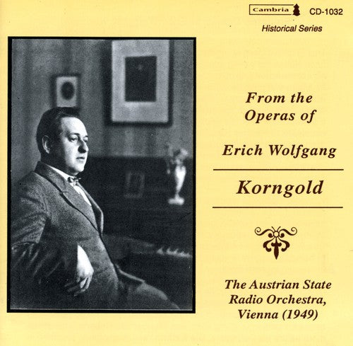 the album cover for Erich Wolfgang Korngold - Operatic Arias