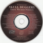Skull Duggery : These Wicked Streets (CD, Album)