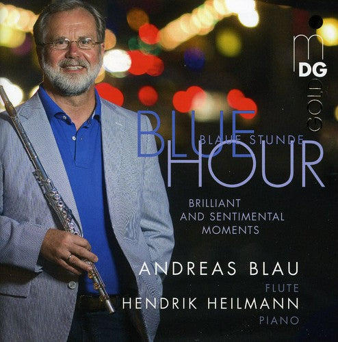 the album cover for Andreas Blau / Heidemann,Hendrik - Blue Hour: Virtuoso Evergreens & Rarities Flute &