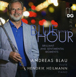 the album cover for Andreas Blau / Heidemann,Hendrik - Blue Hour: Virtuoso Evergreens & Rarities Flute &
