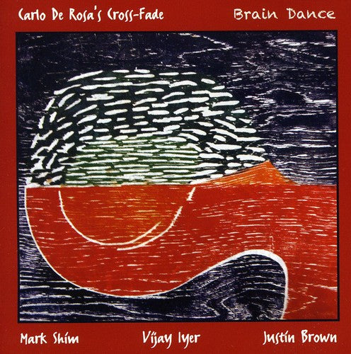 the album cover for Carlo De Rosas Cross-Fade - Brain Dance
