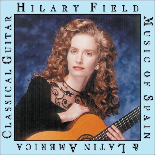 the album cover for Hilary Field - Music of Spain & Latin America