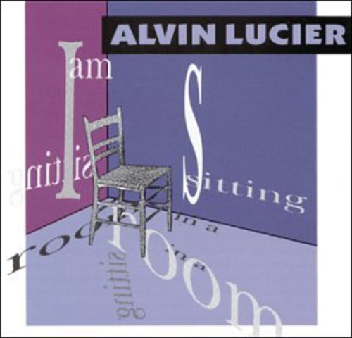 the album cover for Alvin Lucier - I Am Sitting in a Room