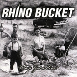 Rhino Bucket - ¿Quién tiene el mío? (CD)