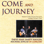 the album cover for Haas/Haugen/Joncas - Come & Journey