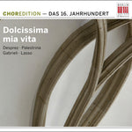 the album cover for 16Th Century: Dolcissima Mia - Dolcissima Mia Vita: Music of 16th Century / Various