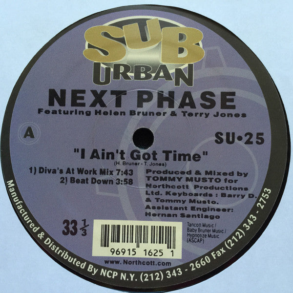 Next Phase Featuring Helen Bruner & Terry Jones* : I Ain't Got Time (12")