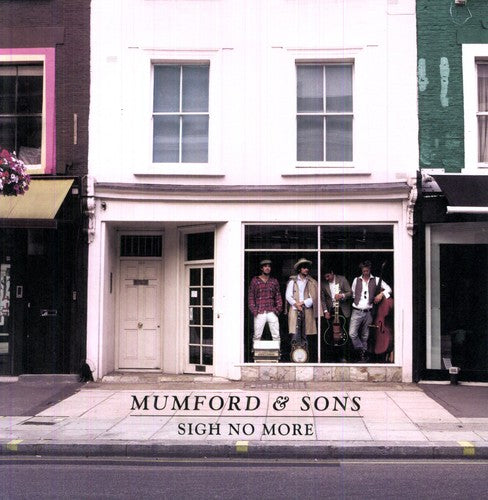 the album cover for Mumford & Sons - Sigh No More