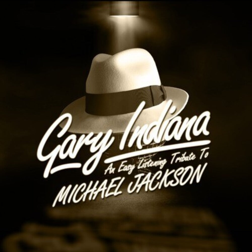 the album cover for Gary Indiana - Easy Listening Tribute Michael Jackson (Mod)