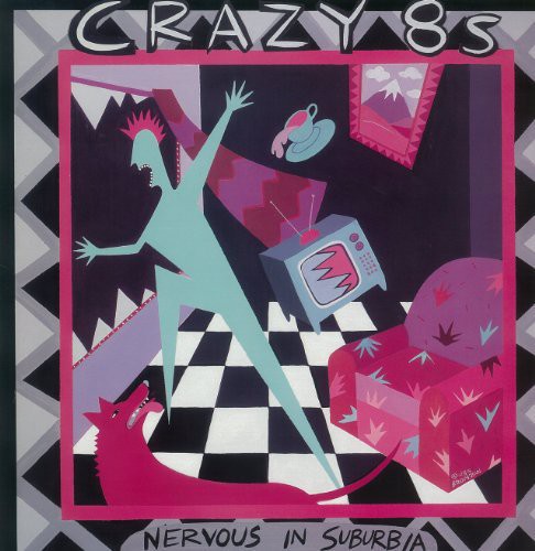 Crazy 8s - Nervous in Suburbia (Vinyl)