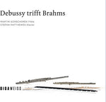 the album cover for Martin Gonschorek - Debussy Meets Brahms