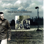 Paul van Dyk Featuring Vega 4 : Time Of Our Lives / Connected (12")
