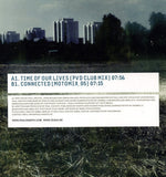 Paul van Dyk Featuring Vega 4 : Time Of Our Lives / Connected (12")