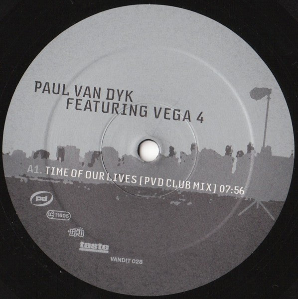 Paul van Dyk Featuring Vega 4 : Time Of Our Lives / Connected (12")
