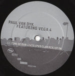 Paul van Dyk Featuring Vega 4 : Time Of Our Lives / Connected (12")