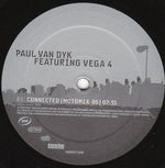 Paul van Dyk Featuring Vega 4 : Time Of Our Lives / Connected (12")