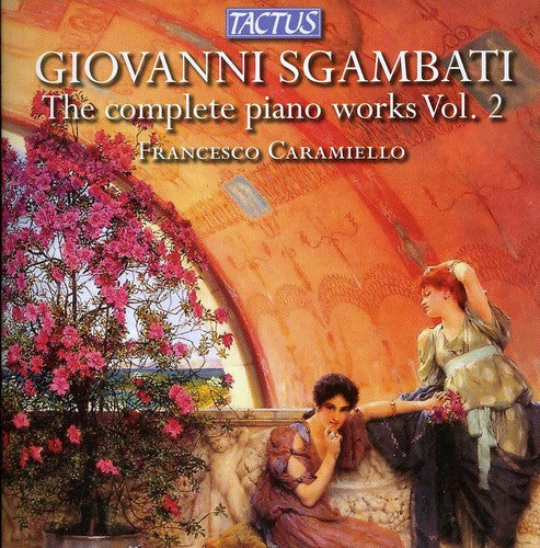 the album cover for Francesco Caramiello - Complete Piano Works 2