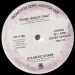 Atlantic Starr : Think About That (12", Promo)