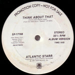 Atlantic Starr : Think About That (12", Promo)