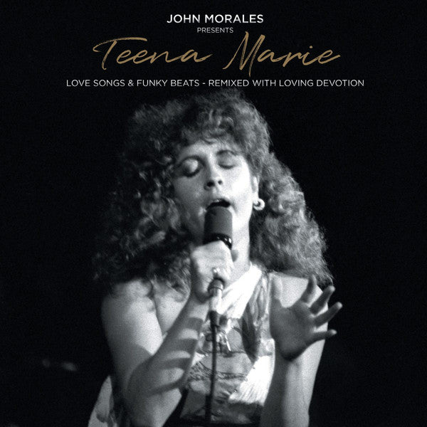 John Morales Presents Teena Marie : Love Songs & Funky Beats - Remixed With Loving Devotion (3x12", Album, Comp)