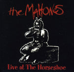 the album cover for Mahones - Live at the Horseshoe