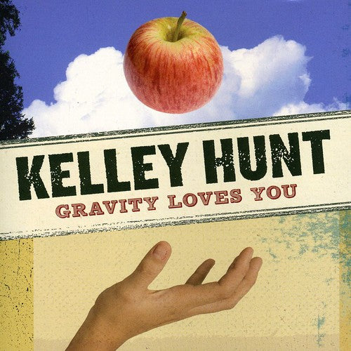 the album cover for Kelley Hunt - Gravity Loves You