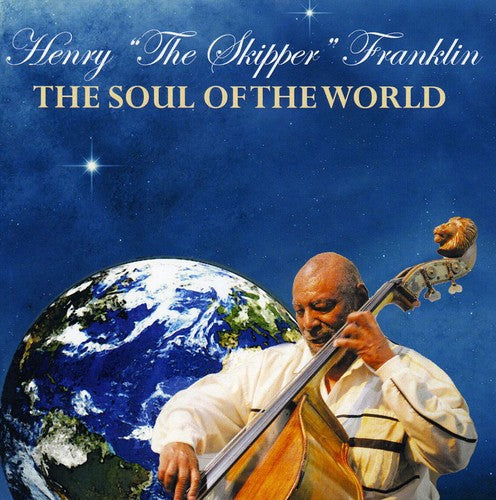 the album cover for Henry Franklin - The Soul Of The World
