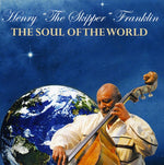the album cover for Henry Franklin - The Soul Of The World