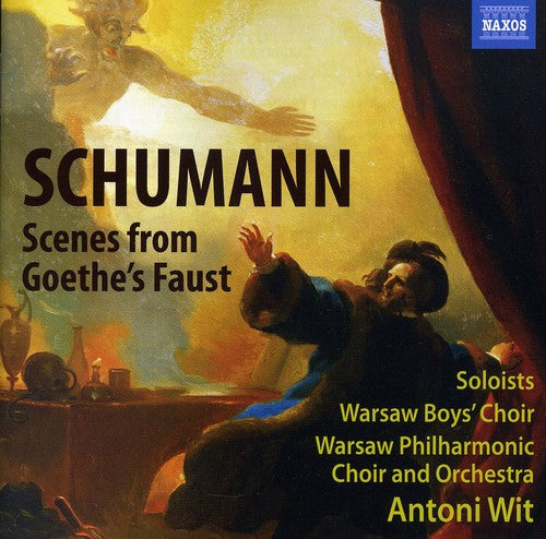 the album cover for Antoni Wit - Scenes from Goethe's Faust