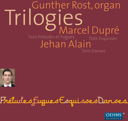 the album cover for Gunther Rost - Trilogies: Organ Works