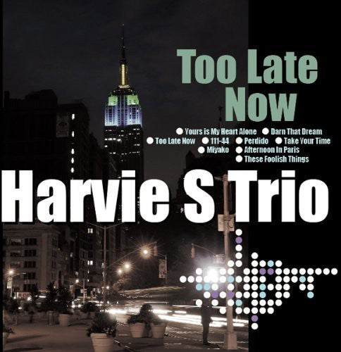 the album cover for Harvie S - Too Late Now